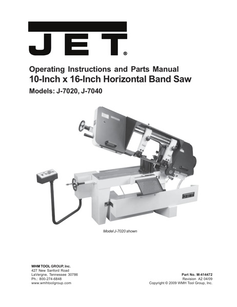 Band Saw Manual Jet J-7020 10 inch x 16 inch HORIZONTAL BANDSAW