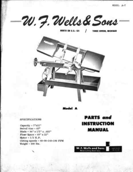 Band Saw Manual Installation W.F. Wells. Model A